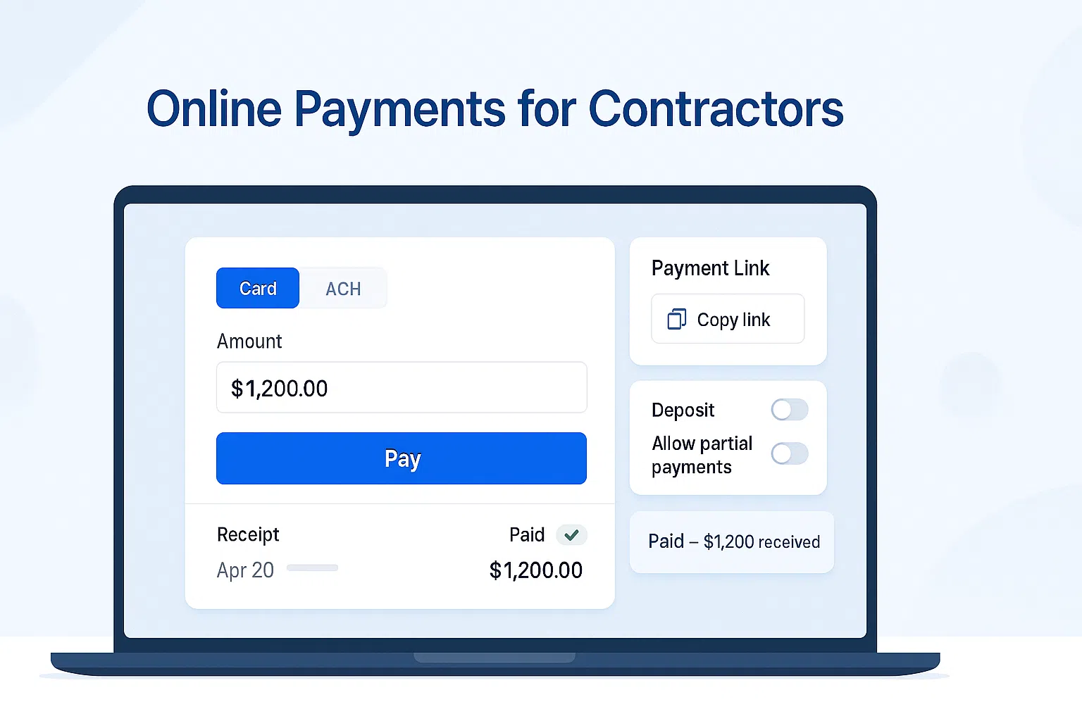 Online payments for contractors with card and ACH checkout, payment link, deposit, and receipt