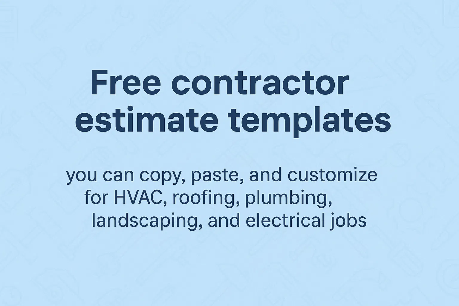 Contractor estimate templates for home service businesses — dashboard with quote cards and phone sending an estimate link